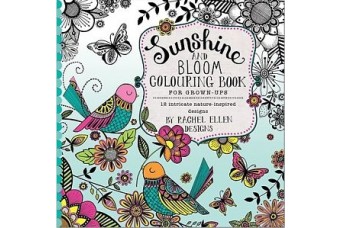 Sunshine & Bloom Adult Colouring Book by Rachel Ellen