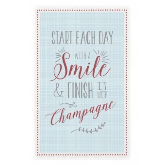 Start Each Day With A Smile Finish Tea Towel 