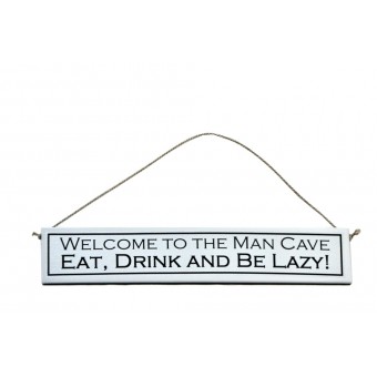 Decorative Wooden Sign "Welcome To The Man Cave"